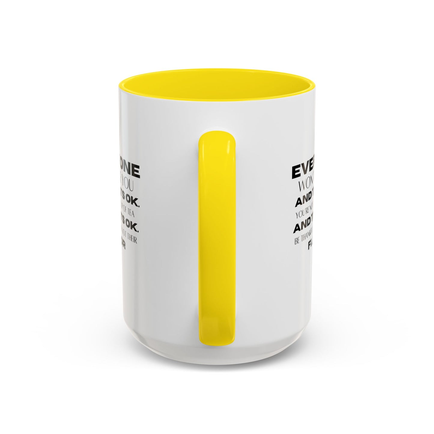 Inspirational Quote Gift | Self Love Quote Gift | Ceramic Mug | Motivational| 11oz Accent Mug | 15oz Accent Mug