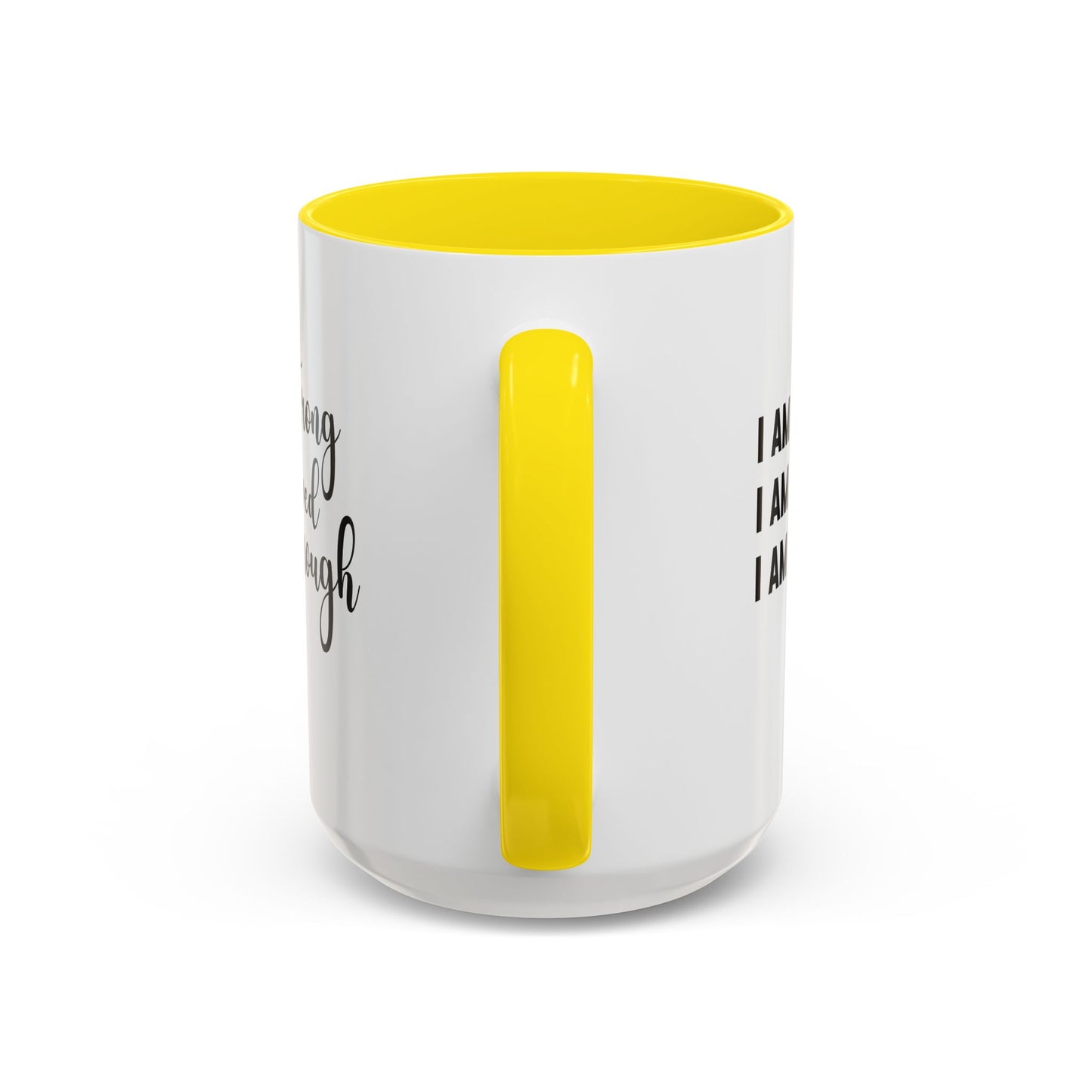 I Am Strong Quote Gift Mug | Inspirational Quote Gift | Motivational Quote Gift | Ceramic Mug | 11oz Accent Mug | 15oz Accent Mug