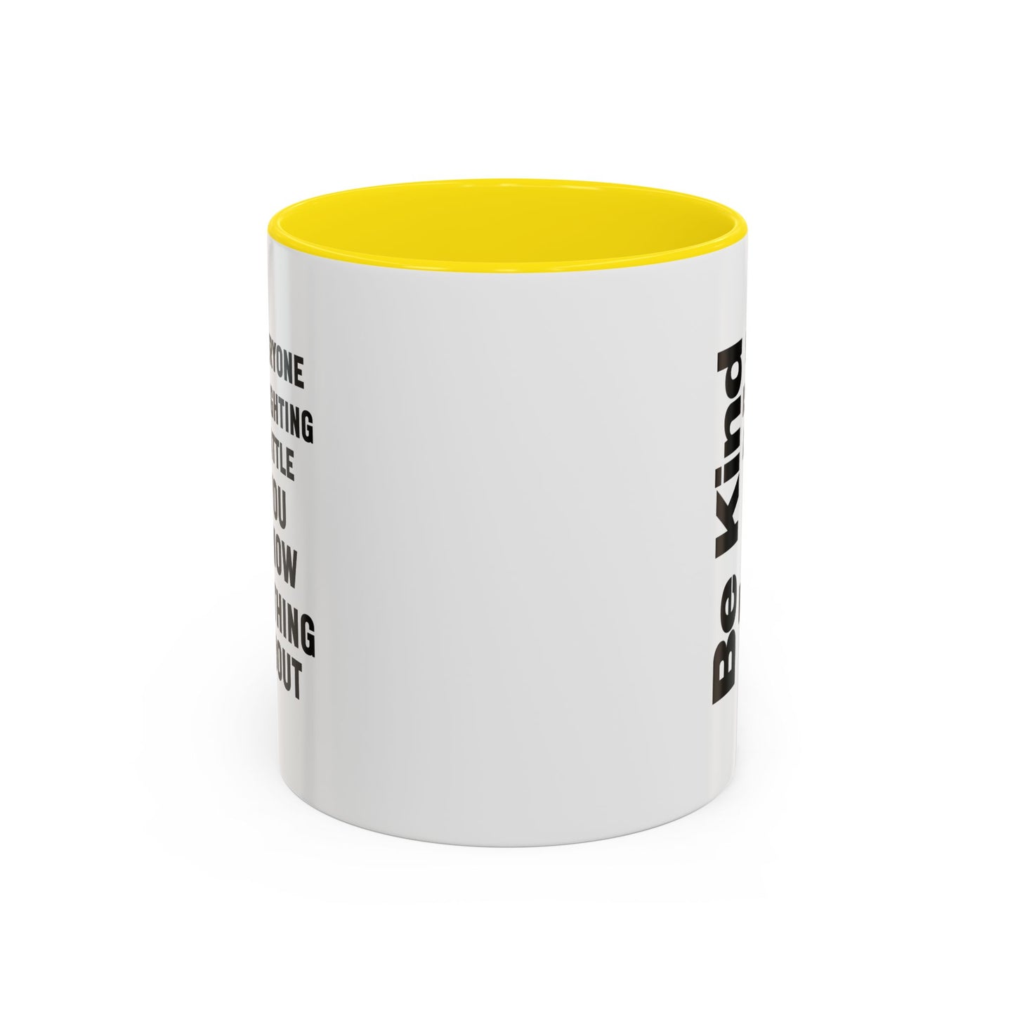 Be Kind Inspirational Quote Mug | Motivational Quote | Ceramic Mug | 11oz Accent Mug | 15oz Accent Mug