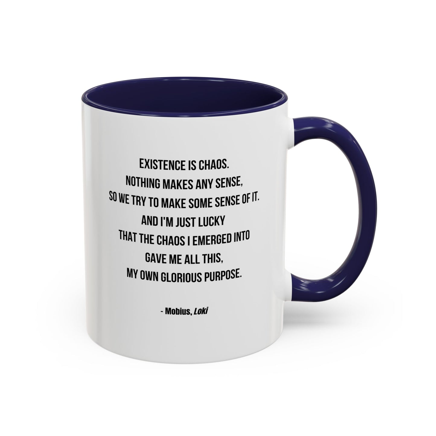 Mobius Quote Mug | TV Motivational Character Mug | Quote Mug | 11oz Accent Mug | 15oz Accent Mug