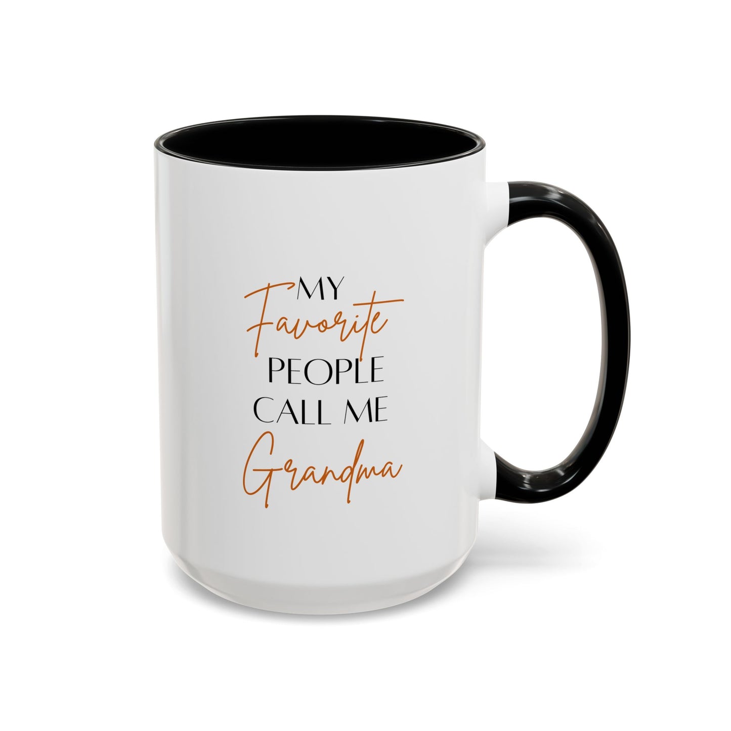 Grandma Life Mug | Gift for Grandma | My Favorite People Call Me Grandma | 11oz Accent Mug | 15oz Accent Mug
