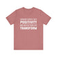 Surround Yourself With Positivity Bold Print T-shirt