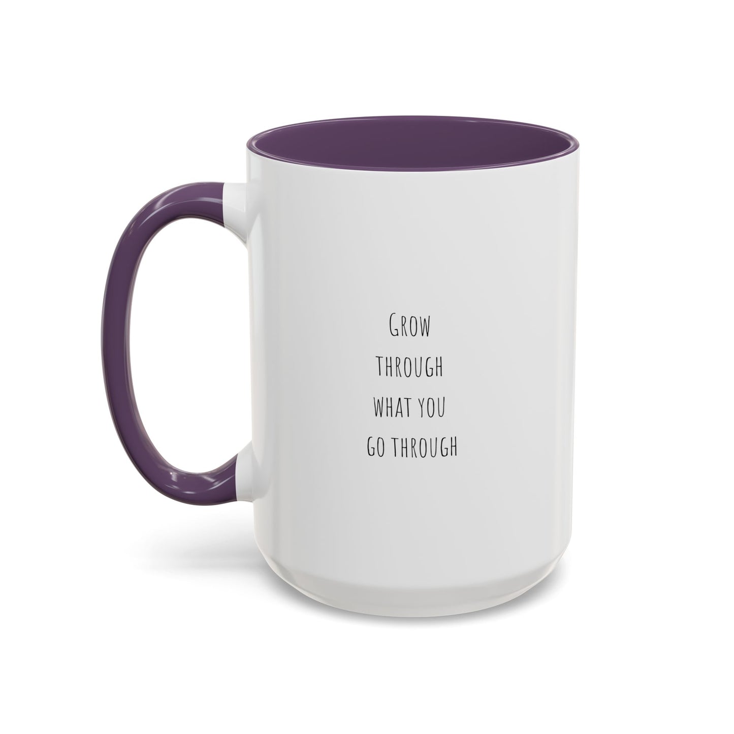 Inspirational Mug | Motivational Quote Gift | Ceramic Mug | Gift for Her | 11oz Accent Mug | 15oz Accent Mug