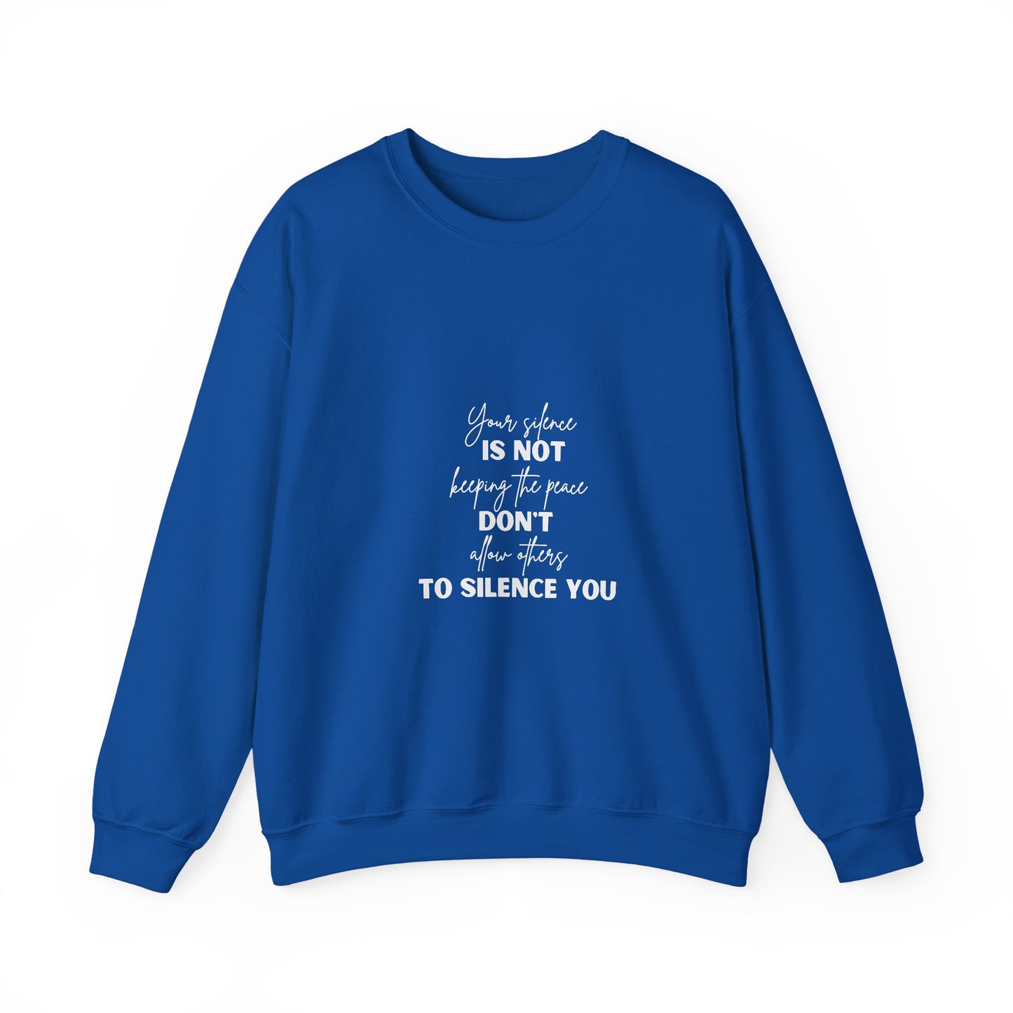 Silence Inspirational Quote Unisex Heavy Blend™ | Motivational Sweatshirt | Inspirational Gift | Gift For Her | Gift For Him