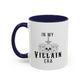 In My Villain Era Mug | Villain Era | Bad Girl | Bad Guy Vibe | 11oz Accent Mug | 15oz Accent Mug