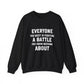 Inspirational Everyone You Meet Quote Unisex Heavy Blend™ | Motivational Sweatshirt | Inspirational Gift | Gift For Her | Gift For Him