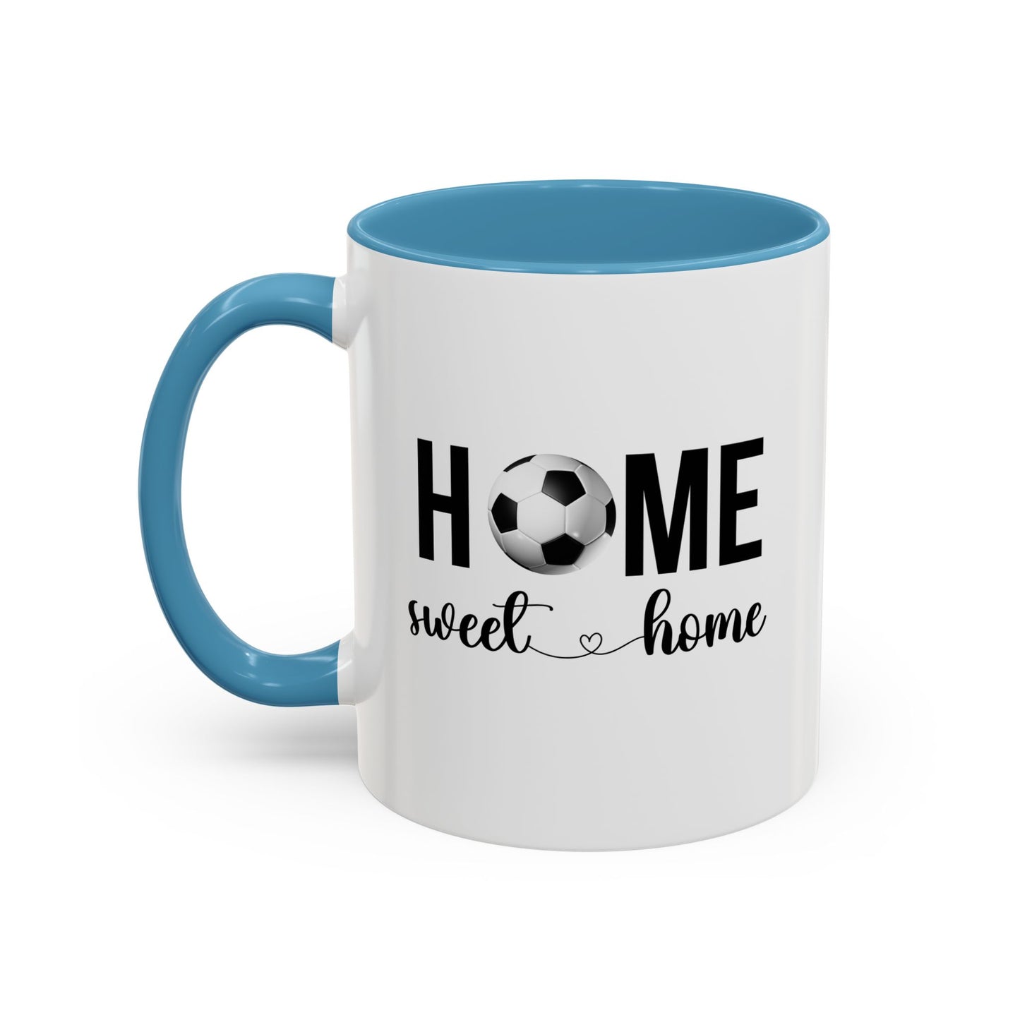 Home Sweet Home Soccer Gift | Sports Mug |11oz Accent Mug | 15oz Accent Mug