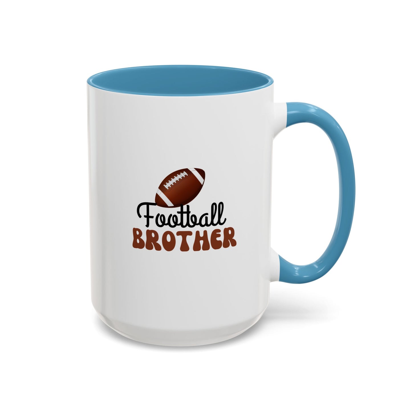Football Brother Mug | Sports Fan Gift | Kids Mug | Sibling Gift | 11oz Accent Mug | 15oz Accent Mug