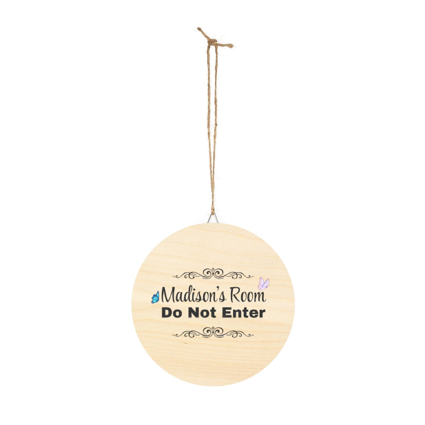 Madison's Door Sign Personalized Round Wood Door Sign - "Madison's Room Do Not Enter"