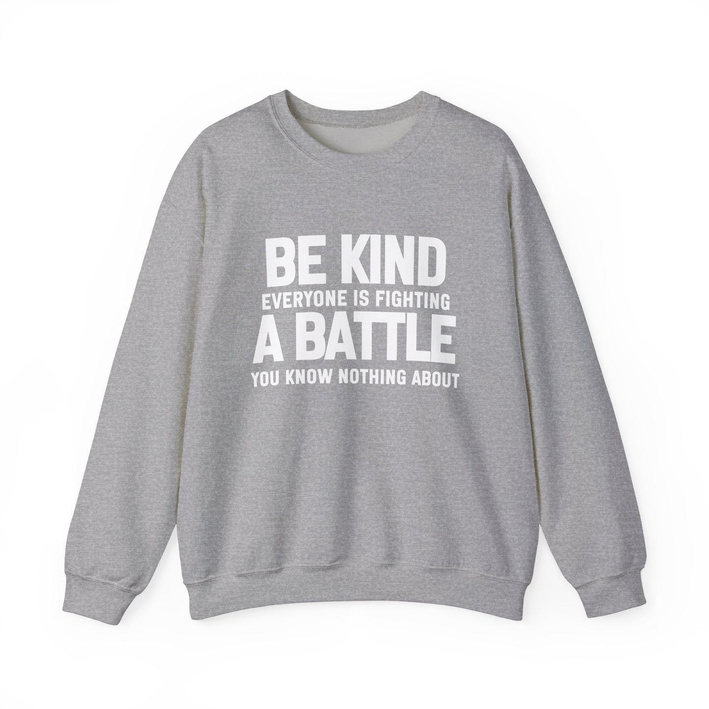 Be Kind Inspirational Quote Unisex Heavy Blend™ | Motivational Sweatshirt | Inspirational Gift | Gift For Her | Gift For Him
