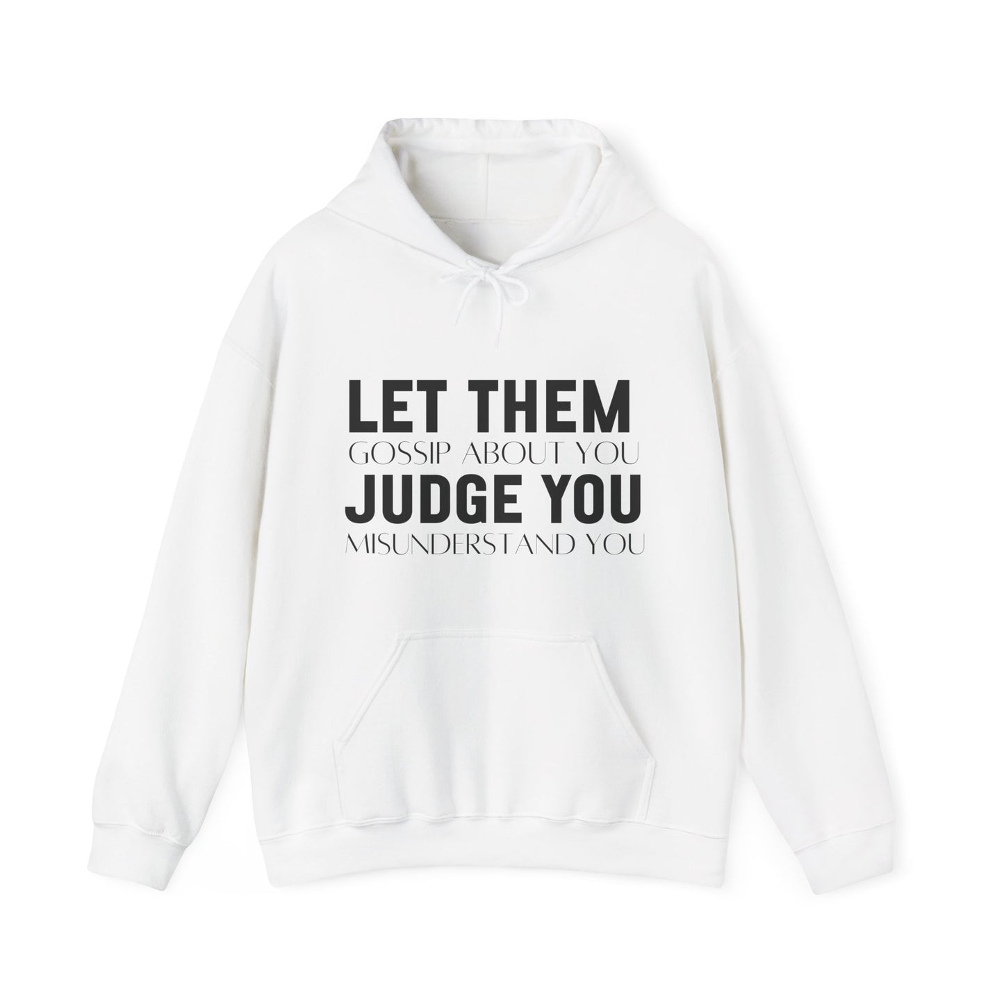 Let Them Motivational Hoodie | Motivational Gift For Her | Inspirational Quote