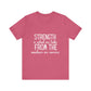 Strength Is What We Take Viral Quote T-shirt | Cute Strength Tee | Bella Canvas