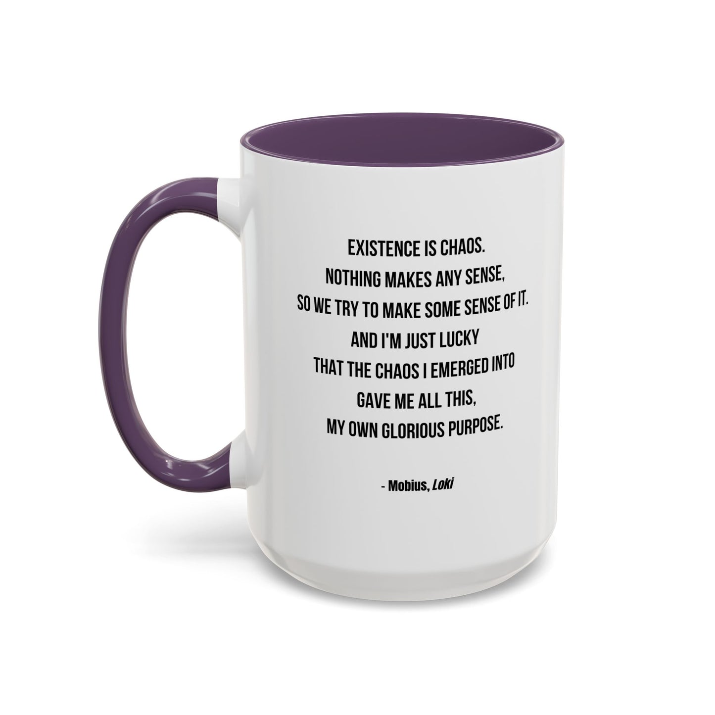 Mobius Quote Mug | TV Motivational Character Mug | Quote Mug | 11oz Accent Mug | 15oz Accent Mug