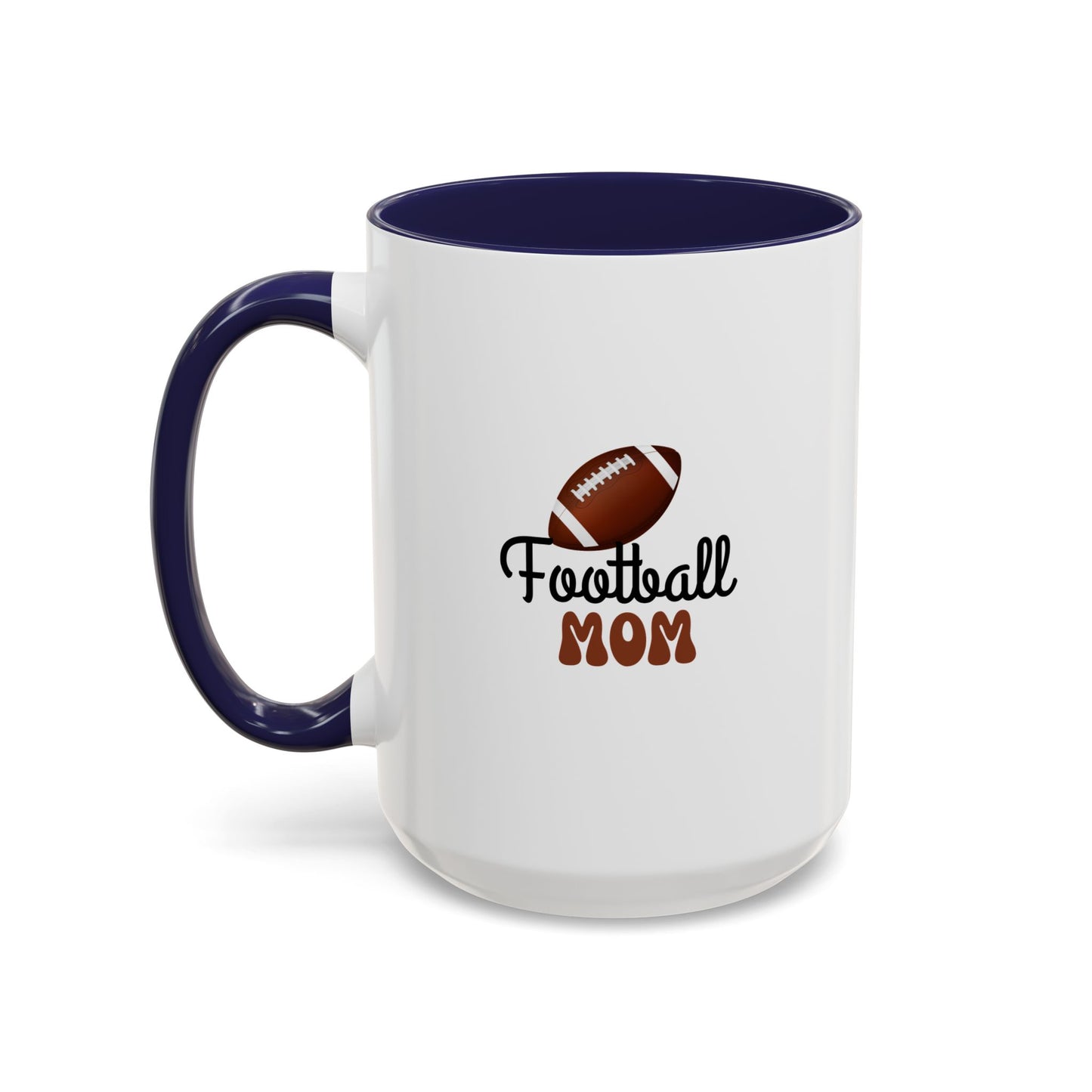 Football Mom Mug | Sports Fan Gift | Proud Mom | Mom Gift | 11oz Accent Mug | 15oz Accent Mug