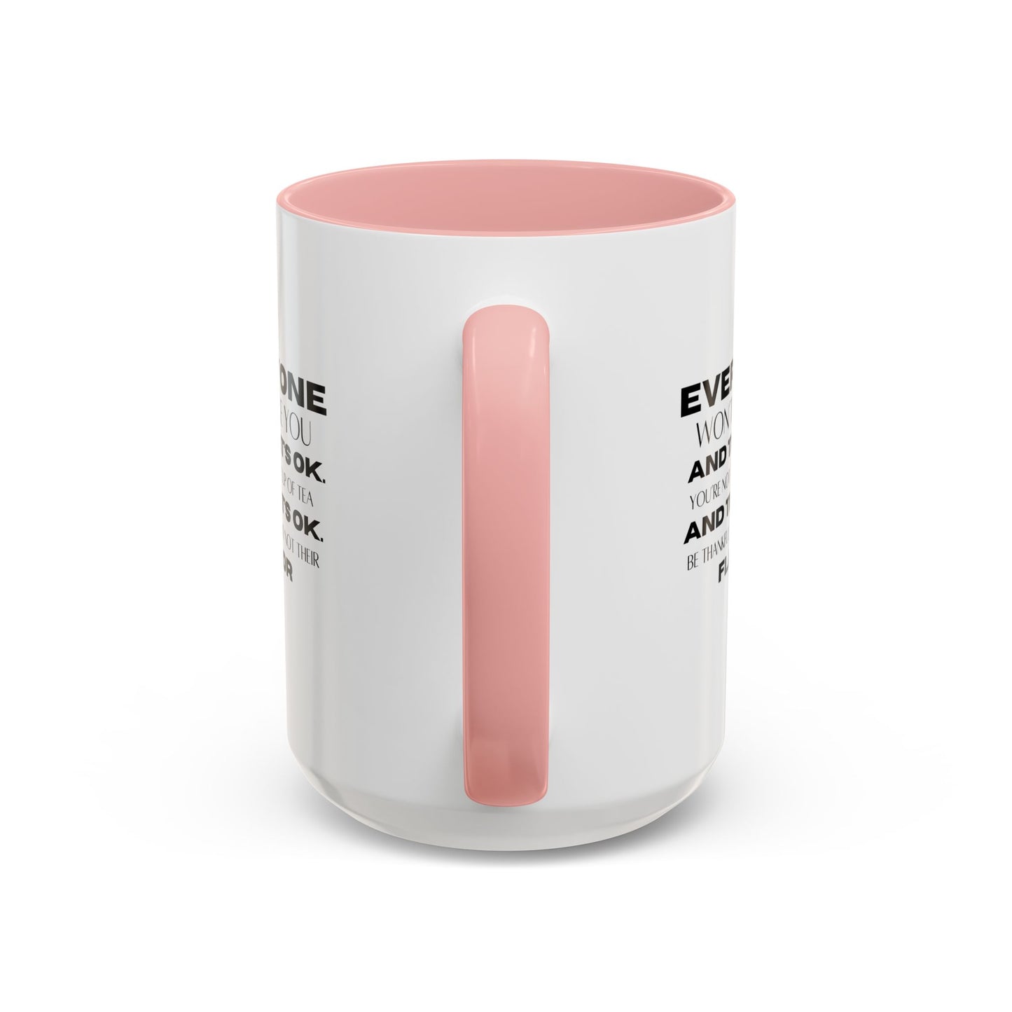 Inspirational Quote Gift | Self Love Quote Gift | Ceramic Mug | Motivational| 11oz Accent Mug | 15oz Accent Mug