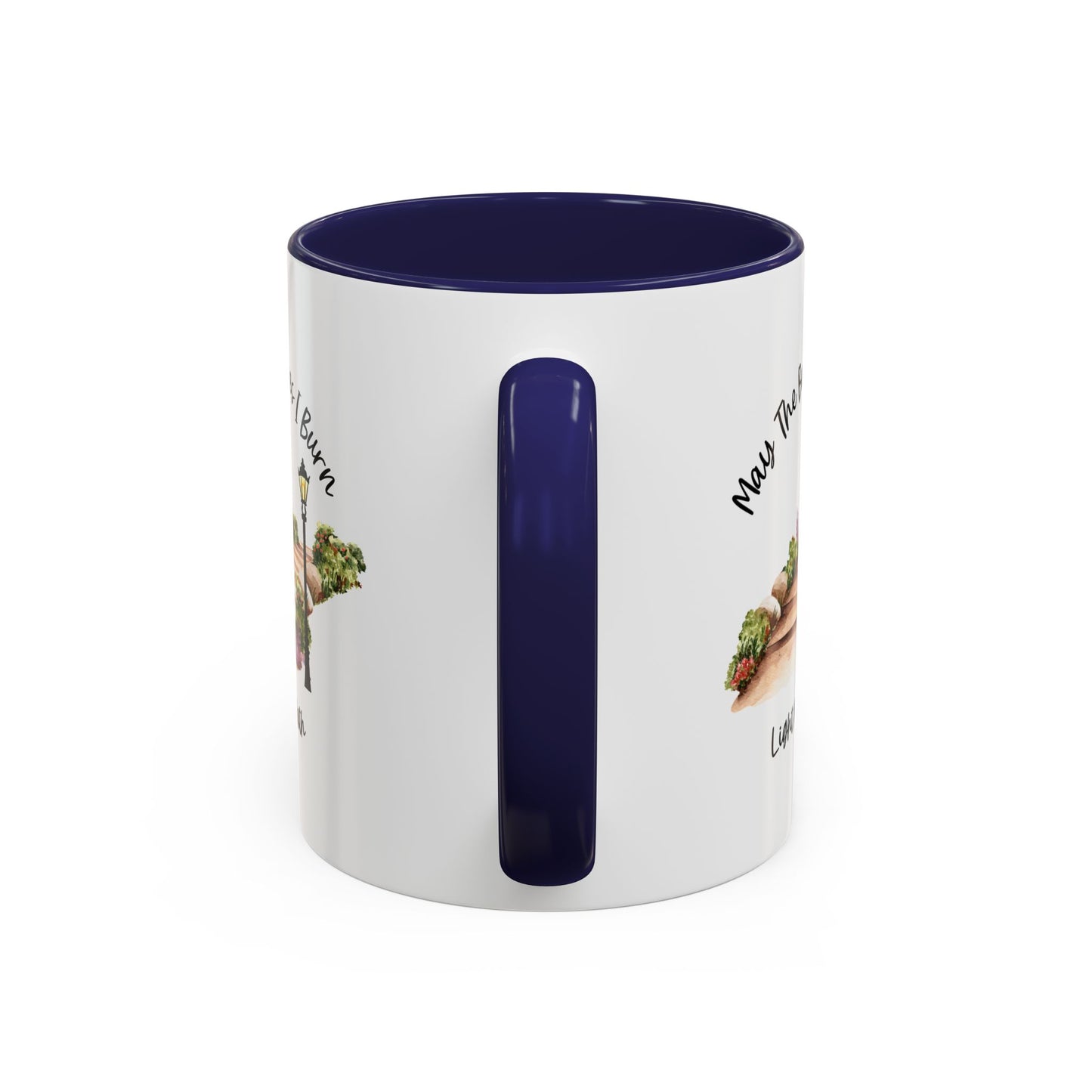 Cute May The Bridges I Burn Light My Path Mug |11oz Accent Mug | 15oz Accent Mug | Ceramic | Inspirational Gift | Conversation Starter