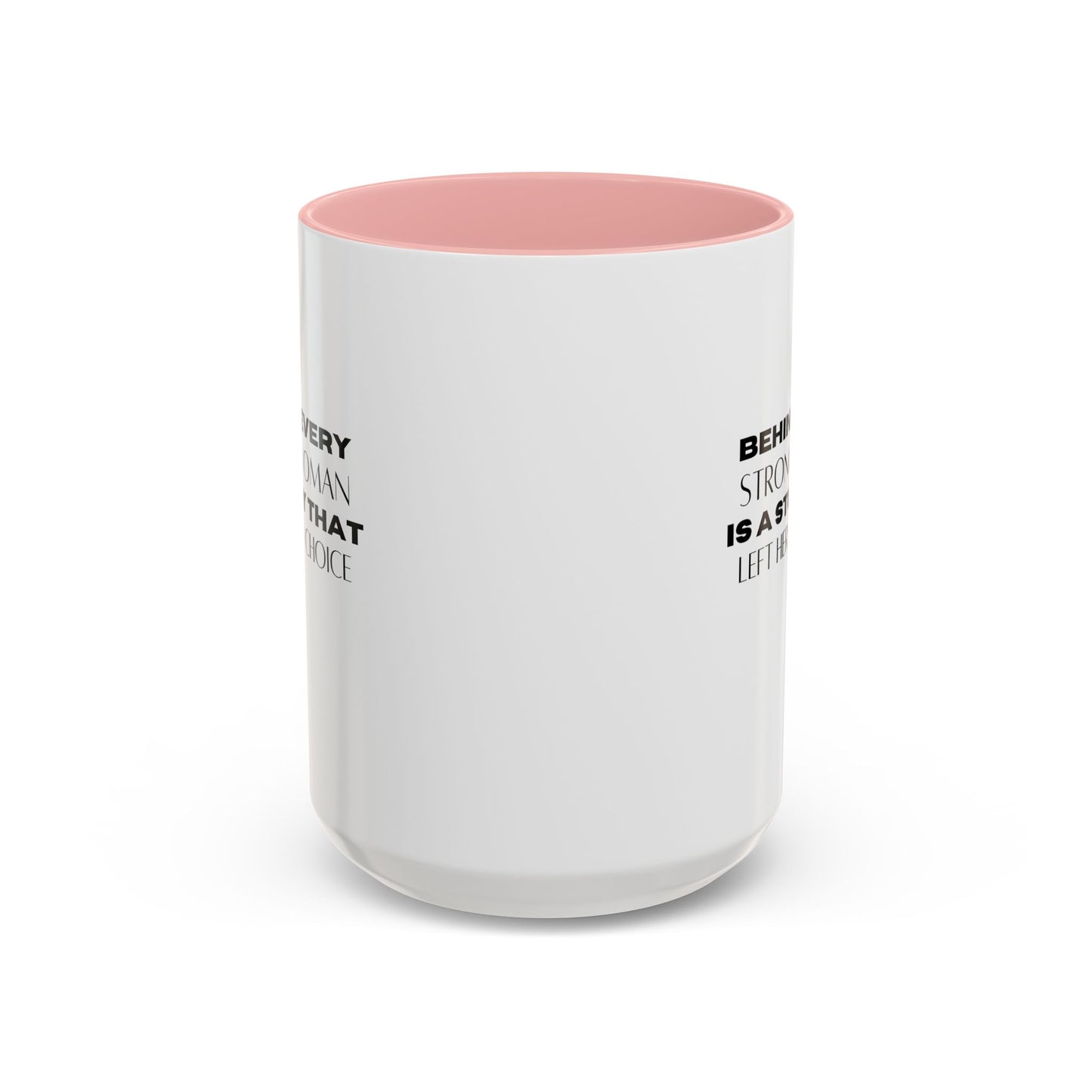 Viral Inspirational Quote Gift | Motivational Quote Gift | Ceramic Mug | 11oz Accent Mug | 15oz Accent Mug