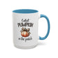 Cutest Pumpkin In The Patch Mug | Pumpkin Mug | Fall Mug | Gift for Her | Fall Season Mug | Gift for Her | 11oz Accent Mug | 15oz Accent Mug