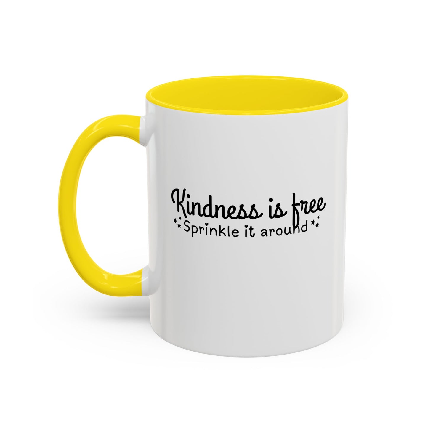 Kindness Is Free Quote Mug | Motivational Quote Gift | Ceramic Mug | 11oz Accent Mug | 15oz Accent Mug