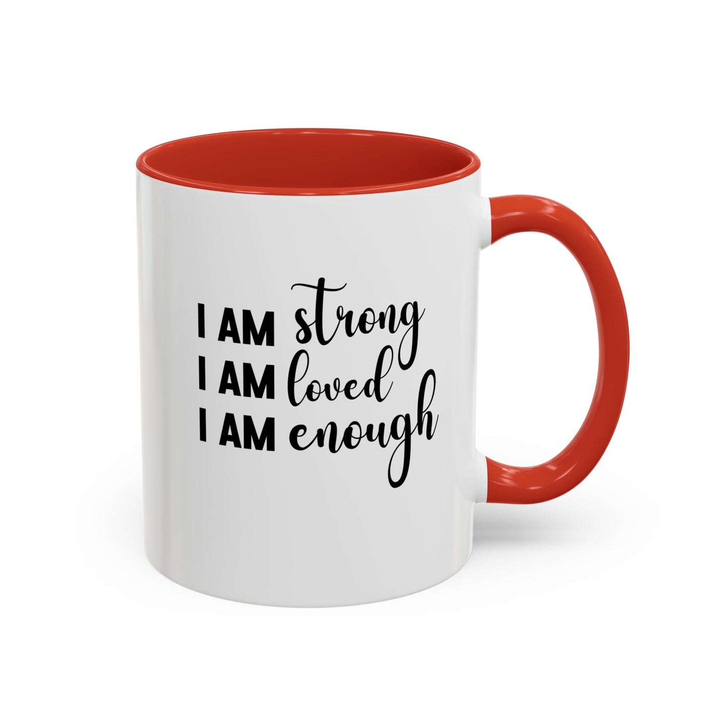 I Am Strong Quote Gift Mug | Inspirational Quote Gift | Motivational Quote Gift | Ceramic Mug | 11oz Accent Mug | 15oz Accent Mug