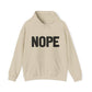 NOPE Unisex Hoodie | Motivational Gift For Her | Inspirational Quote