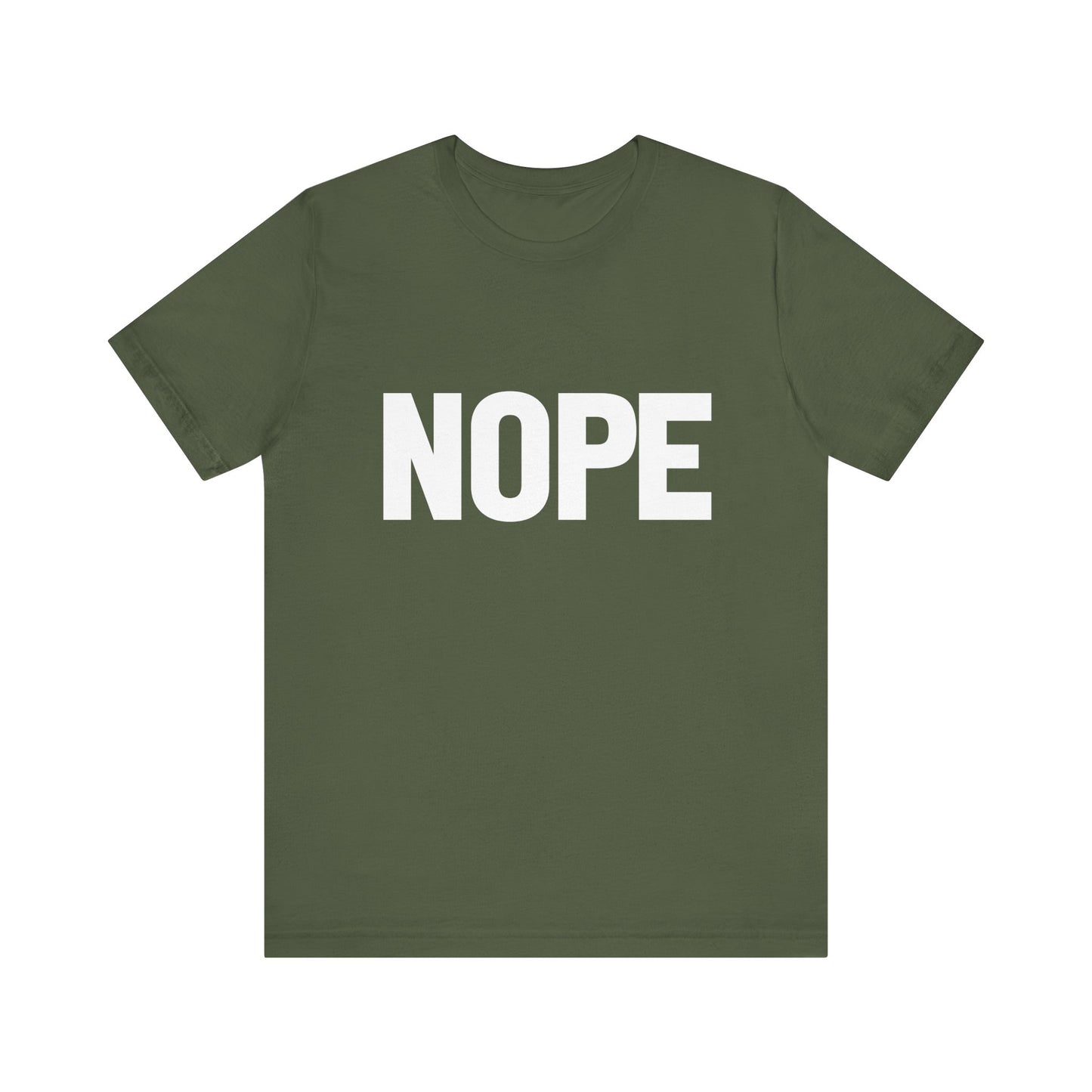 NOPE Bold Statement Bella Canvas T-shirt