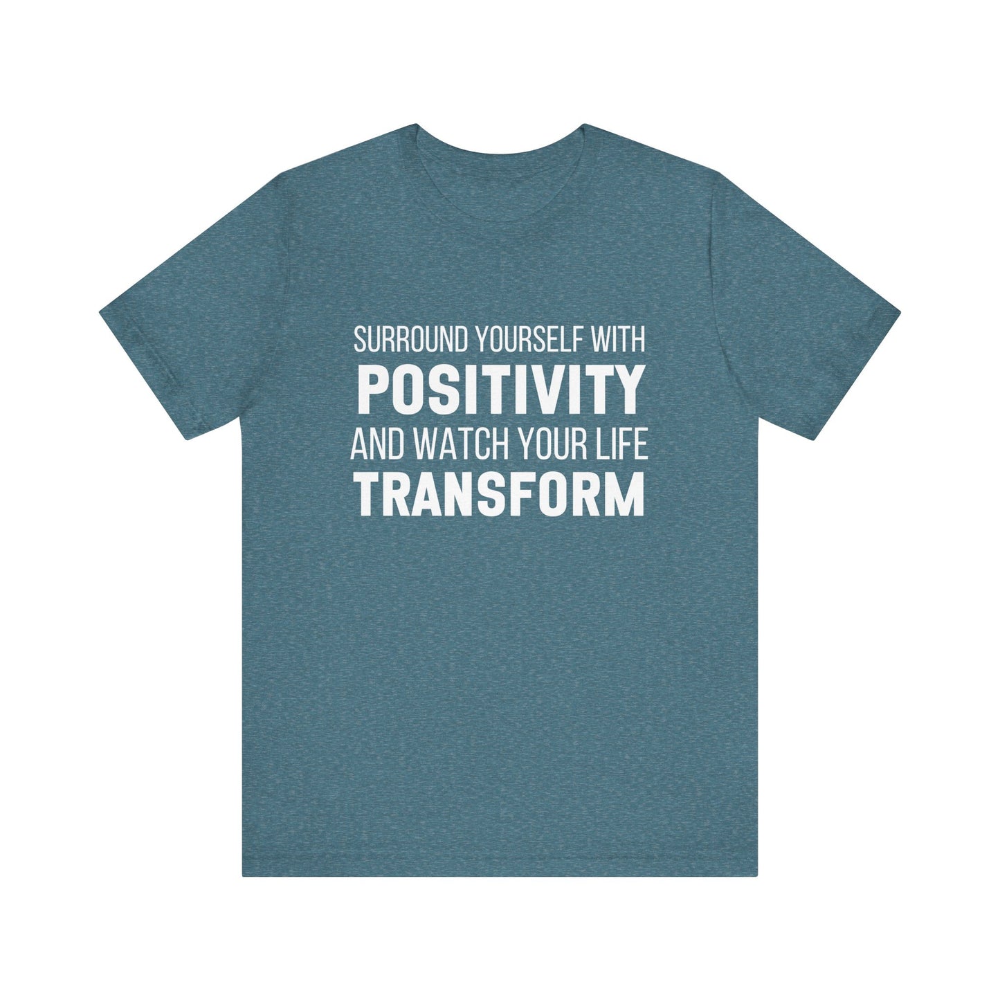 Surround Yourself With Positivity Bold Print T-shirt
