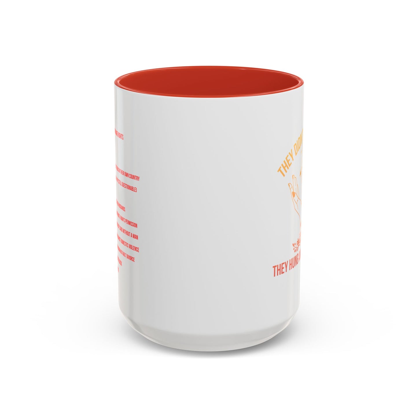 Women's Rights Mug | Viral Feminist Mug | Election Mug | Viral Mug Quote | 11oz Accent Mug | 15oz Accent Mug