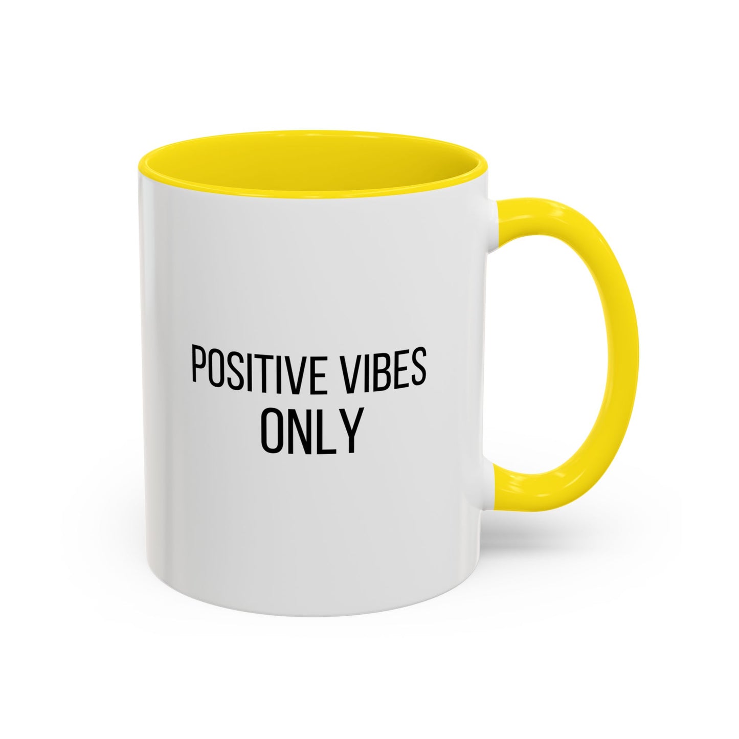 Positive Vibes Only Inspirational Quote Gift | Motivational Quote Gift | Ceramic Mug | 11oz Accent Mug | 15oz Accent Mug