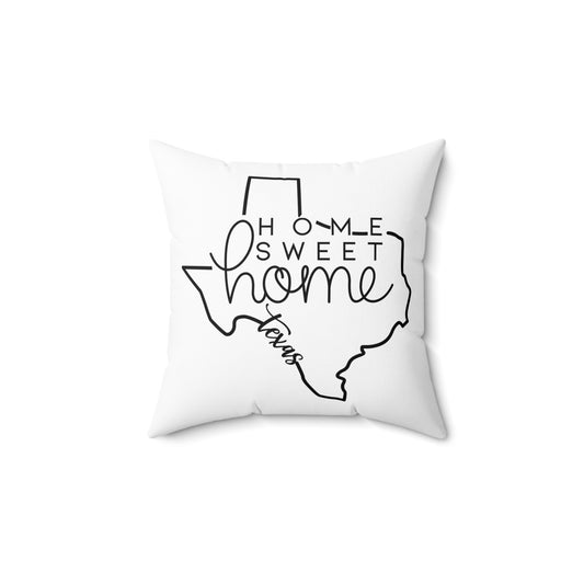 Home Sweet Home Texas Decorative Pillow | Gift For Her | Home Decor | State Gift | Customized State Pillow