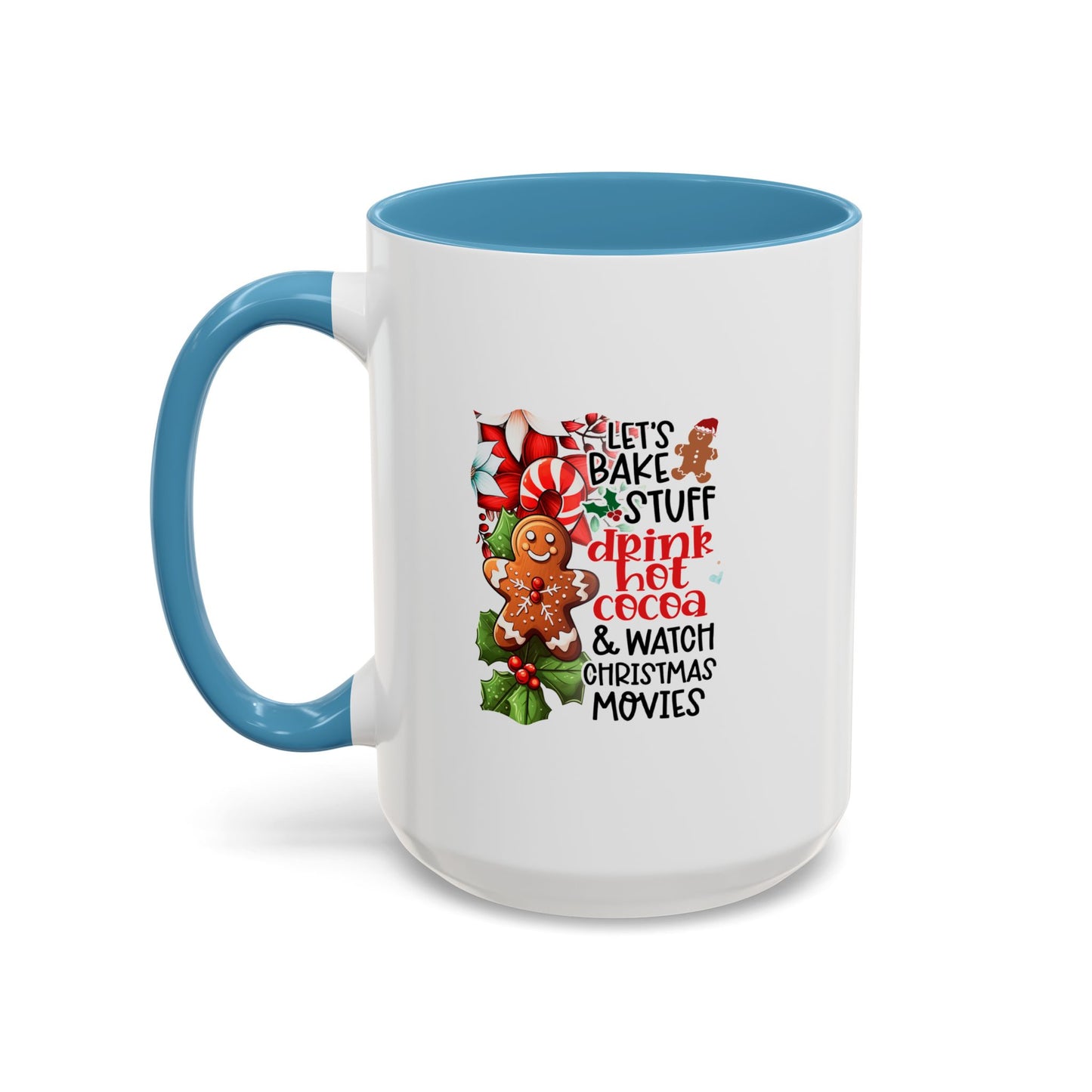 Cute Gingerbread Christmas Mug | Christmas Gift Idea | Christmas Movie Watching Mug | 11oz Accent Mug | 15oz Accent Mug | Gift Idea