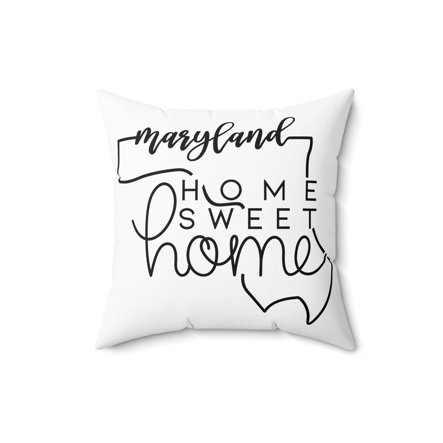 Home Sweet Home Maryland Decorative Pillow | Gift For Her | Home Decor | State Gift | Customized State Pillow