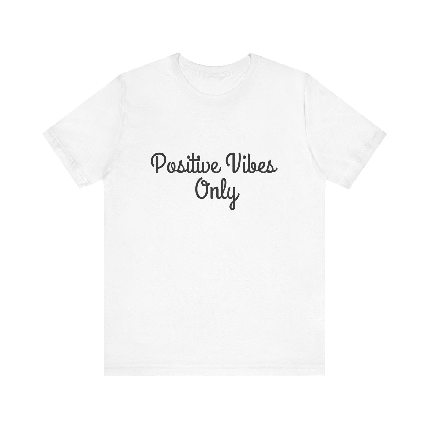 Positive Vibes Cute Text T-shirt