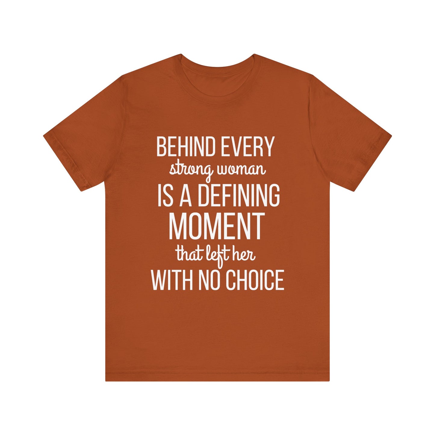 Cute Defining Moment Fierce Women's Empowerment Unisex T-shirt