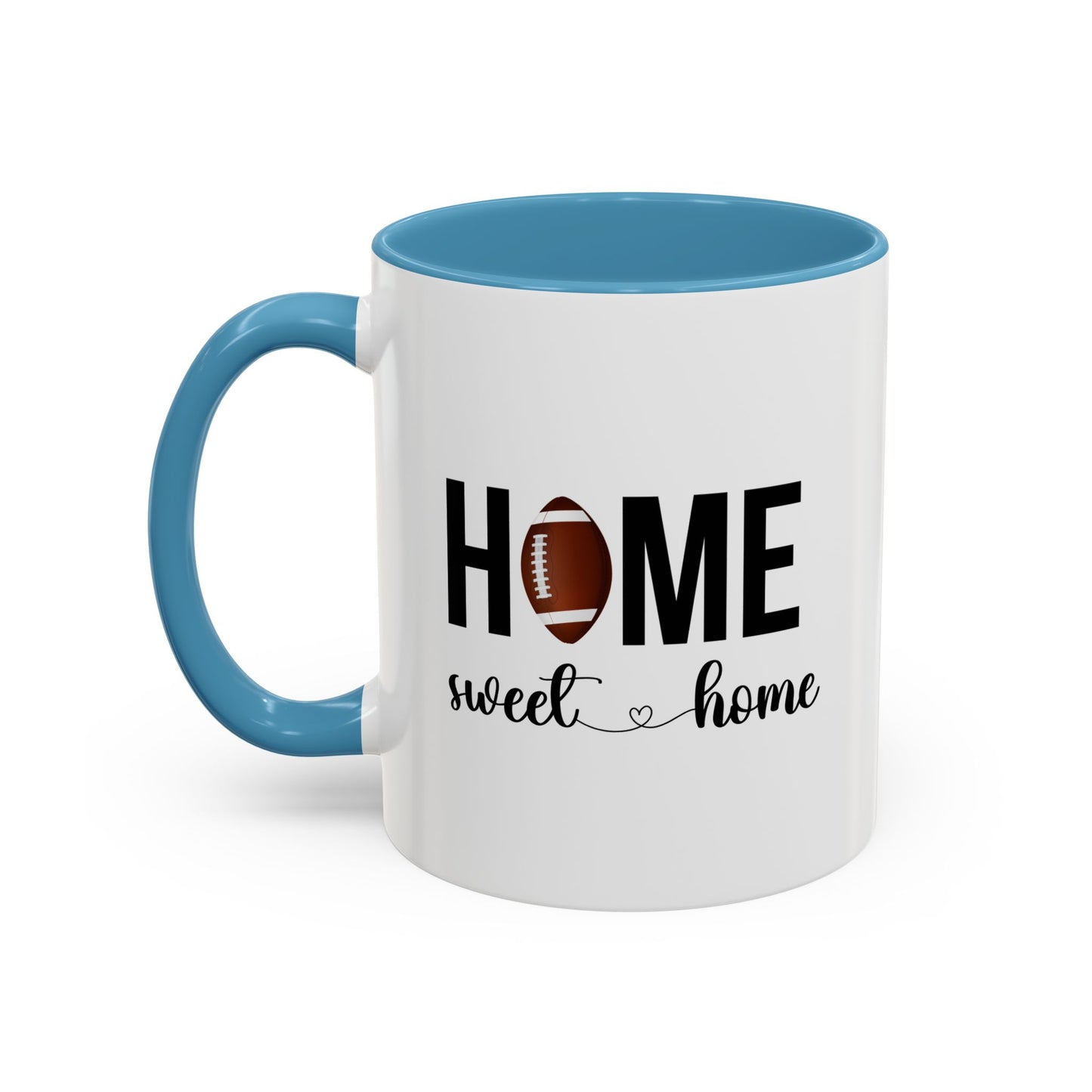 Football Home Sweet Home Gift | Sports Mug |11oz Accent Mug | 15oz Accent Mug | Football Mug