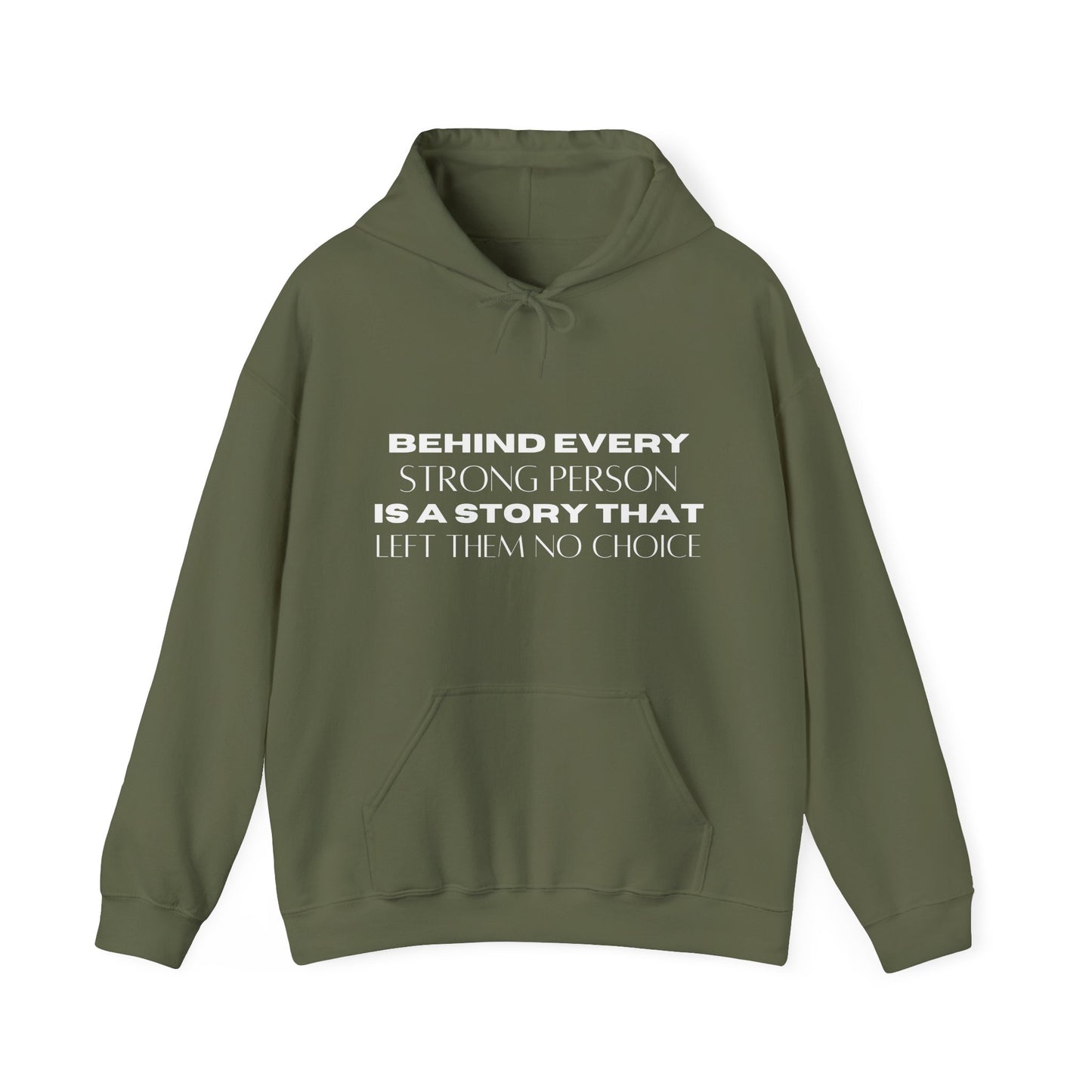 Bold Print Behind Every Strong Person Hoodie | Motivational Gift For Her | Inspirational Quote