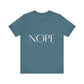 NOPE Self-care Inspirational T-Shirt