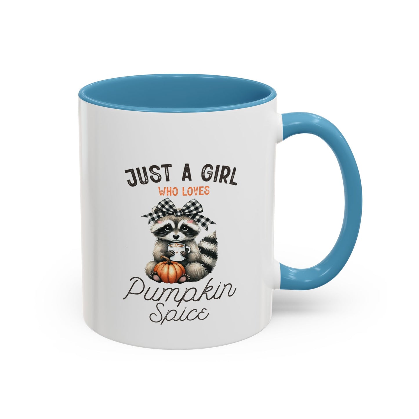 Just A Girl Mug | Fall Season Mug | Gift for Fall Nature Lover | Fall Season Mug | Cute Gift | Fall Mug | 11oz Accent Mug | 15oz Accent Mug
