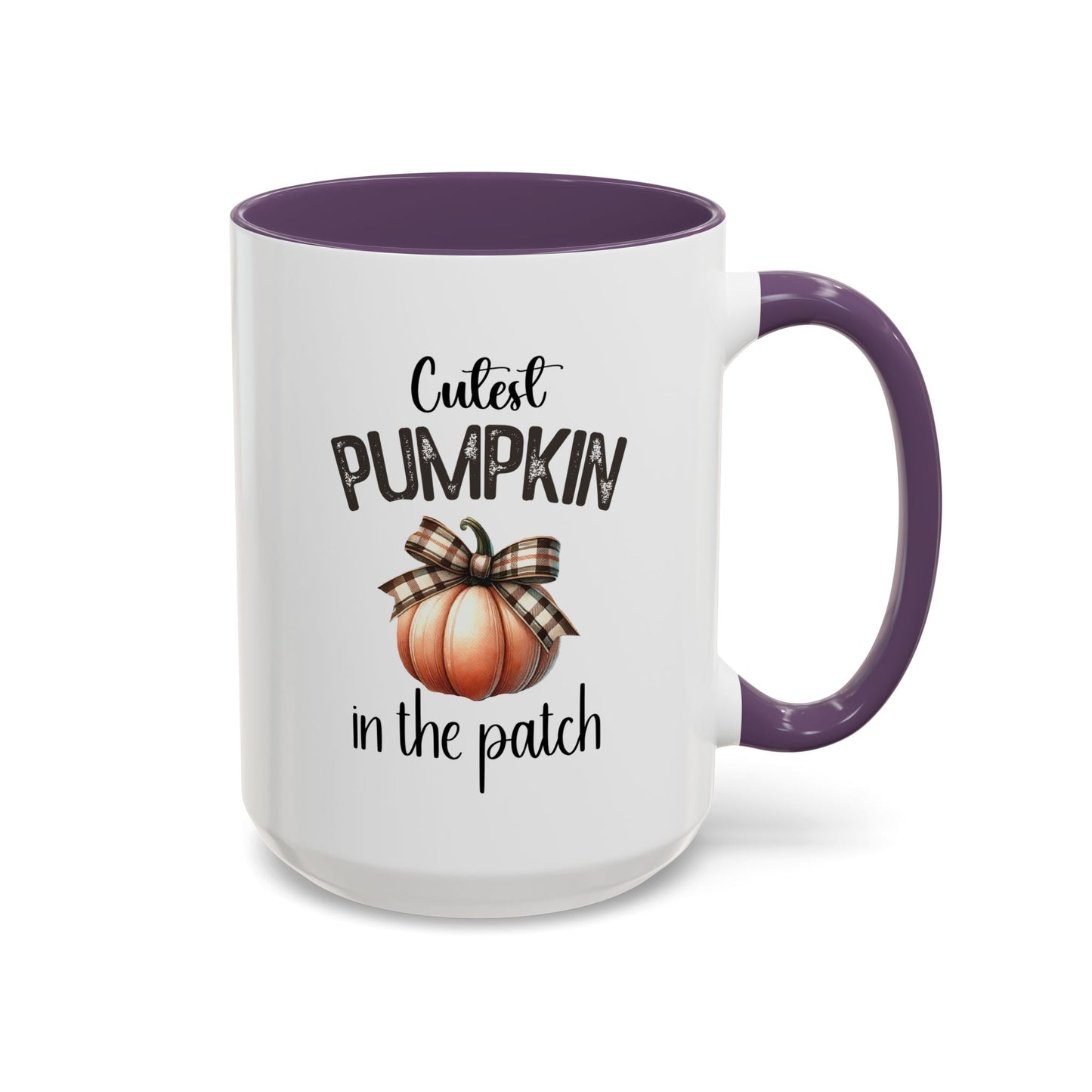 Cutest Pumpkin In The Patch Mug | Pumpkin Mug | Fall Mug | Gift for Her | Fall Season Mug | Gift for Her | 11oz Accent Mug | 15oz Accent Mug