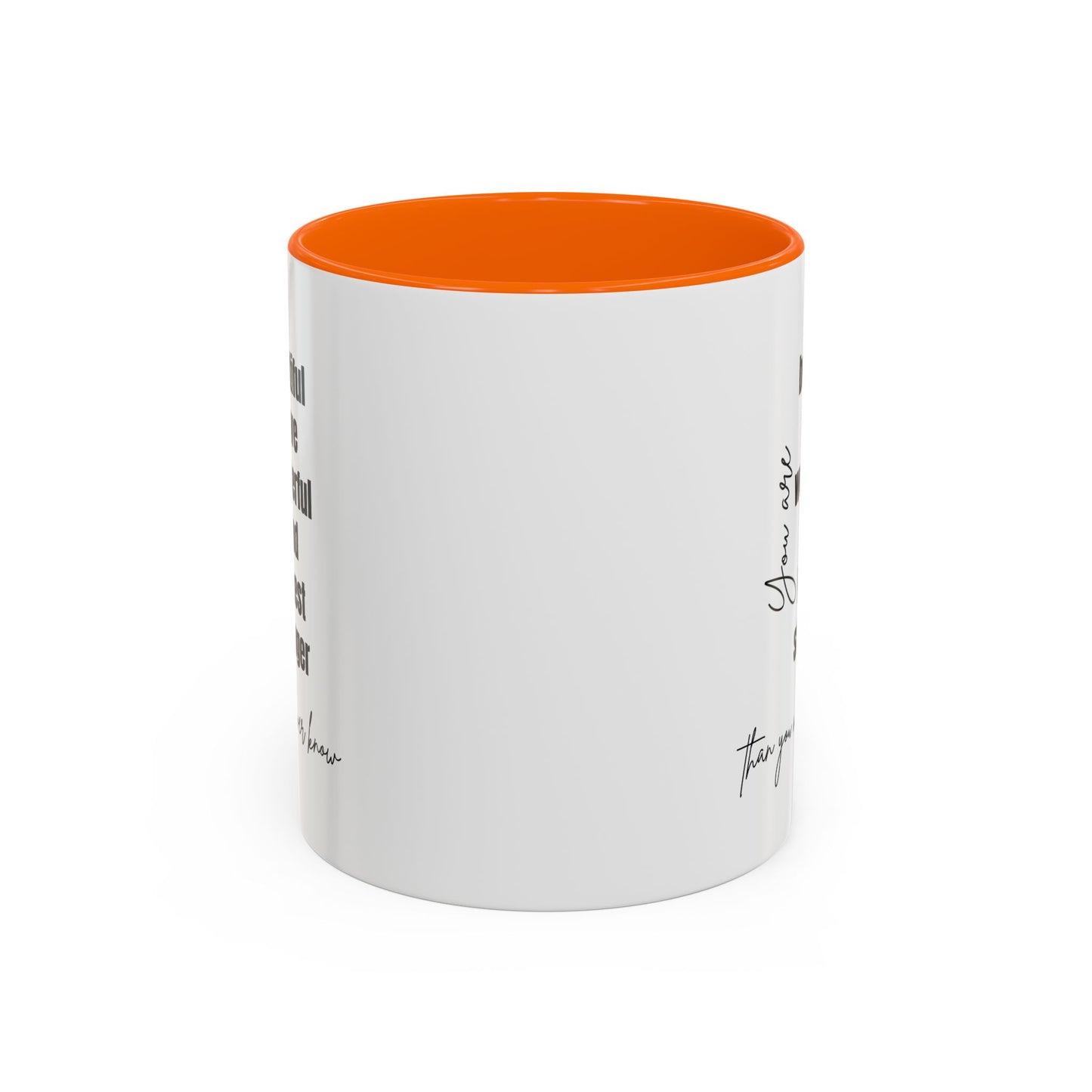 You Are Beautiful Brave Inspirational Quote Gift | Motivational Quote Gift | Ceramic Mug | 11oz Accent Mug | 15oz Accent Mug