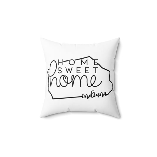 Home Sweet Home Indiana Decorative Pillow | Gift For Her | Home Decor | State Gift | Customized State Pillow