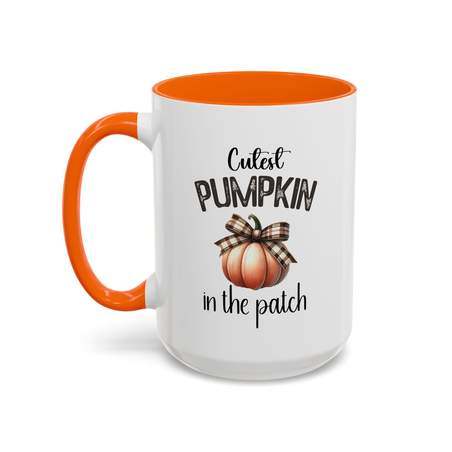 Cutest Pumpkin In The Patch Mug | Pumpkin Mug | Fall Mug | Gift for Her | Fall Season Mug | Gift for Her | 11oz Accent Mug | 15oz Accent Mug