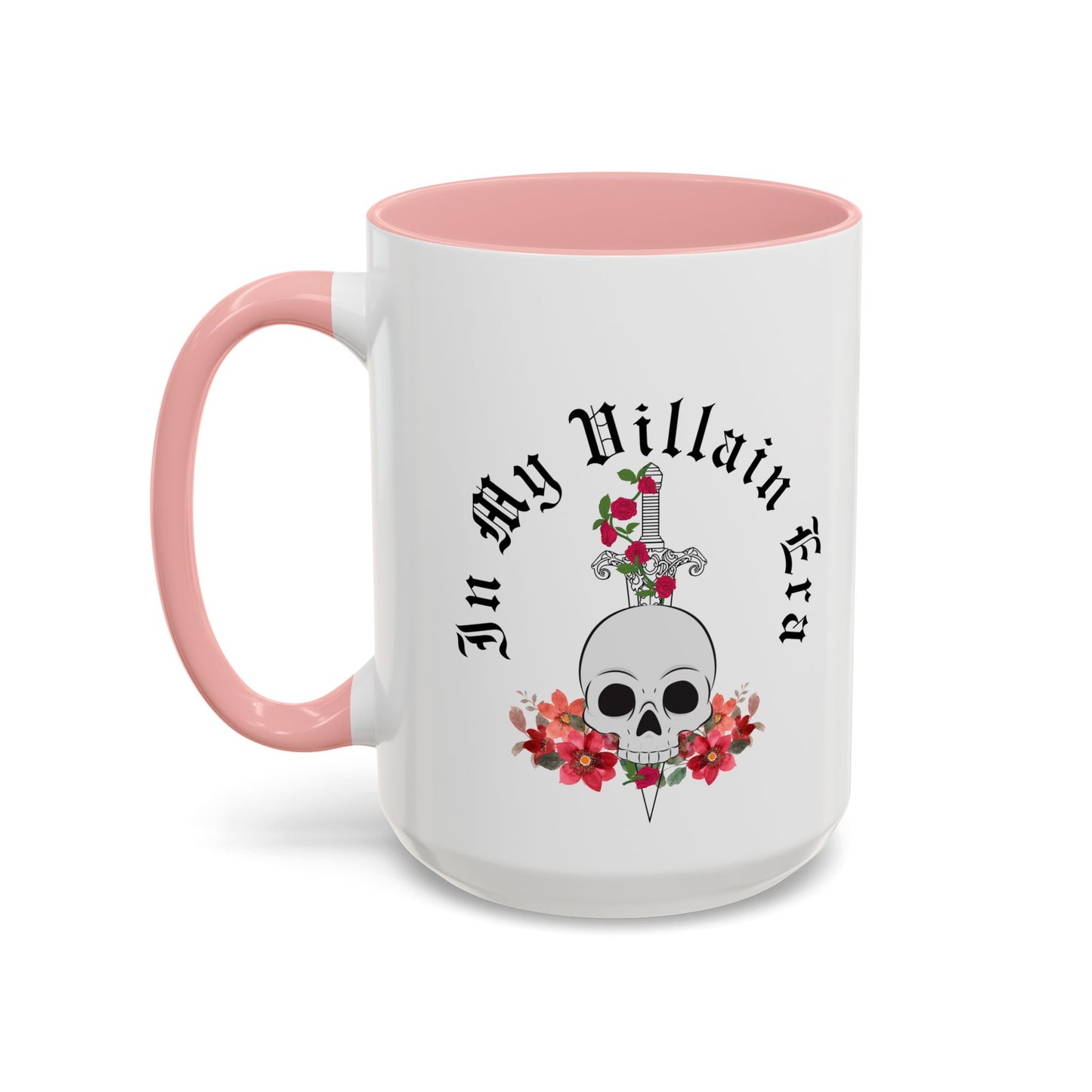 Cute In My Villain Era Mug | Villain Era | Decorative Roses with Skull Mug | Cute Villain Mug | 11oz Accent Mug | 15oz Accent Mug