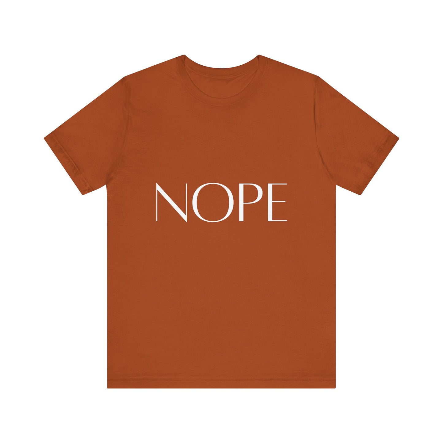 NOPE Self-care Inspirational T-Shirt