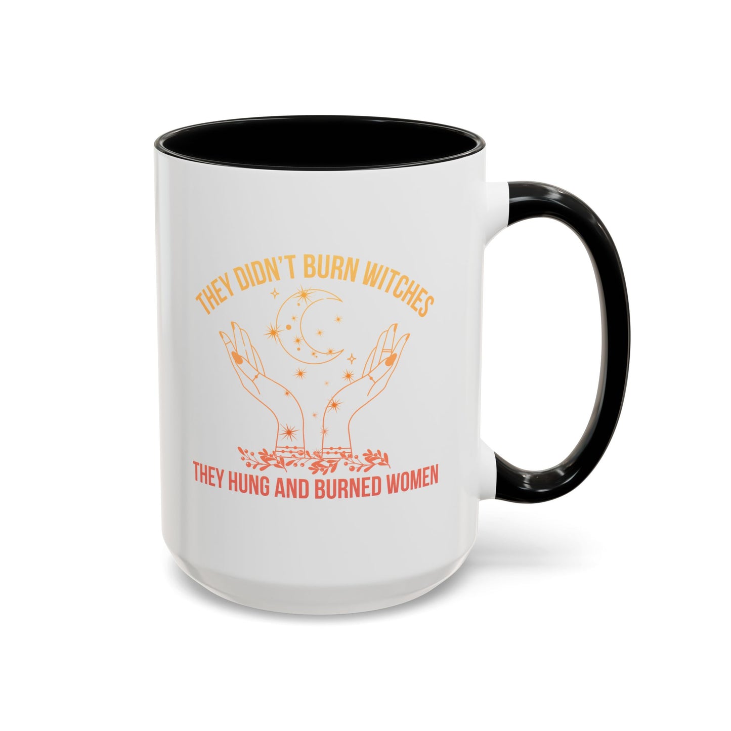 Women's Rights Mug | Viral Feminist Mug | Election Mug | Viral Mug Quote | 11oz Accent Mug | 15oz Accent Mug