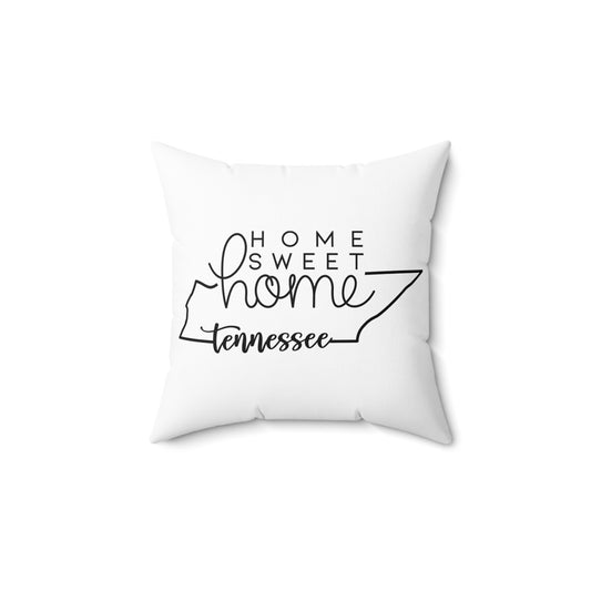 Home Sweet Home Tennessee Decorative Pillow | Gift For Her | Home Decor | State Gift | Customized State Pillow