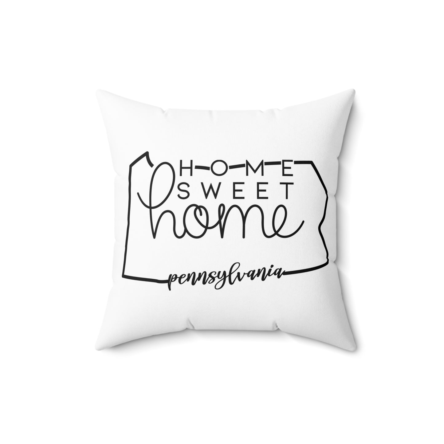 Home Sweet Home Pennsylvania Decorative Pillow | Gift For Her | Home Decor | State Gift | Customized State Pillow