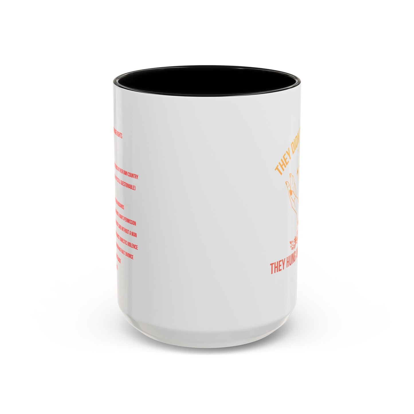 Women's Rights Mug | Viral Feminist Mug | Election Mug | Viral Mug Quote | 11oz Accent Mug | 15oz Accent Mug