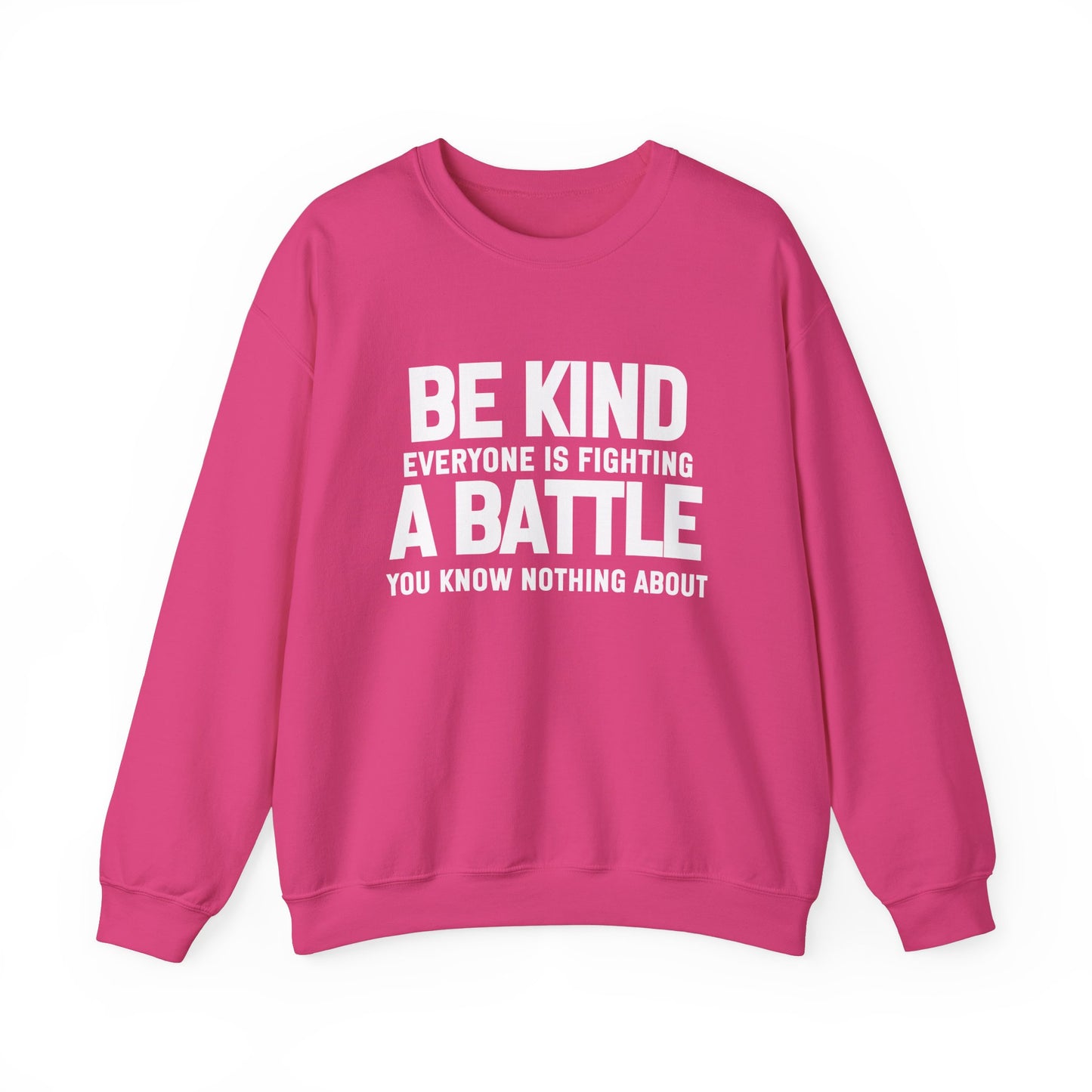 Be Kind Inspirational Quote Unisex Heavy Blend™ | Motivational Sweatshirt | Inspirational Gift | Gift For Her | Gift For Him