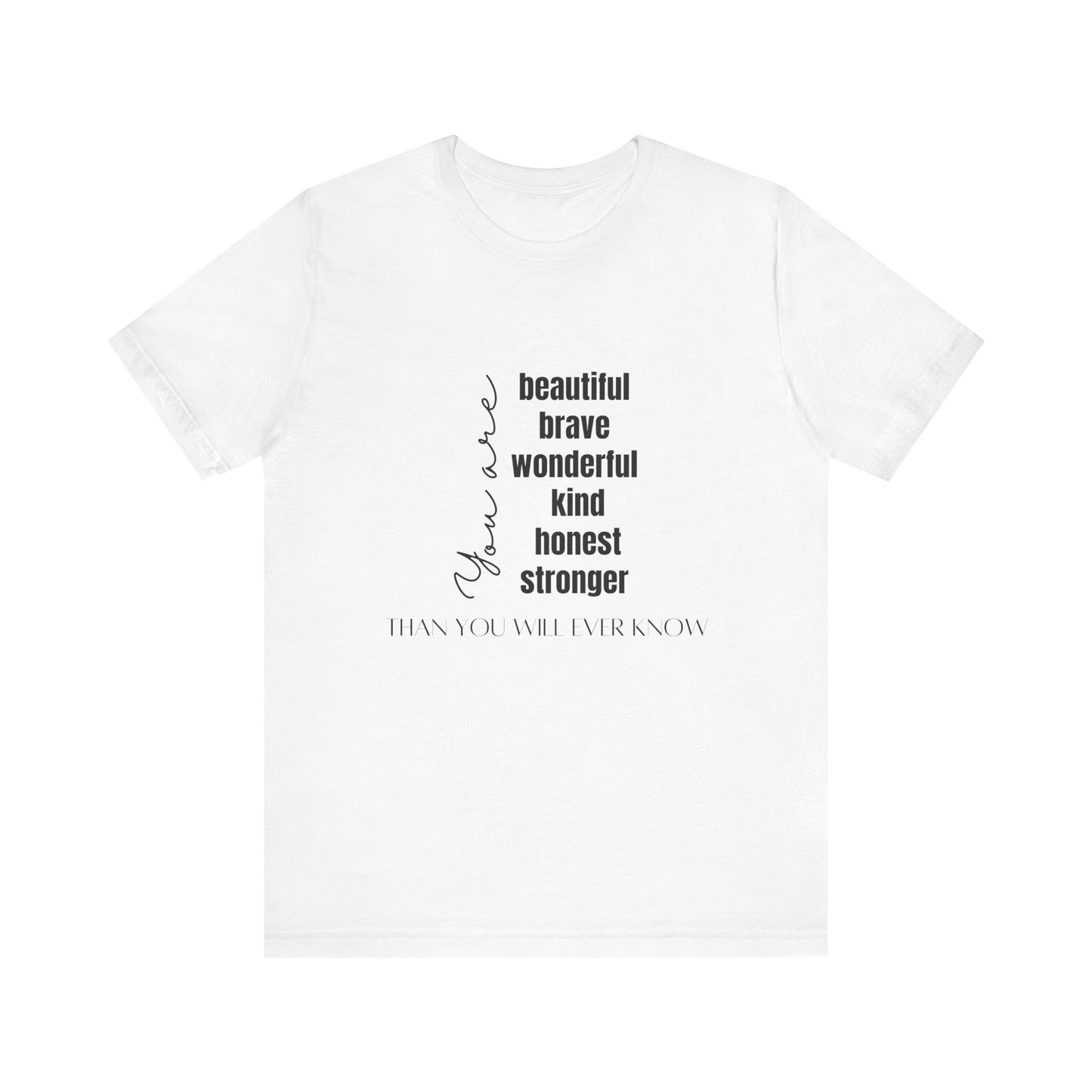 Be Kind Inspirational Message T-shirt